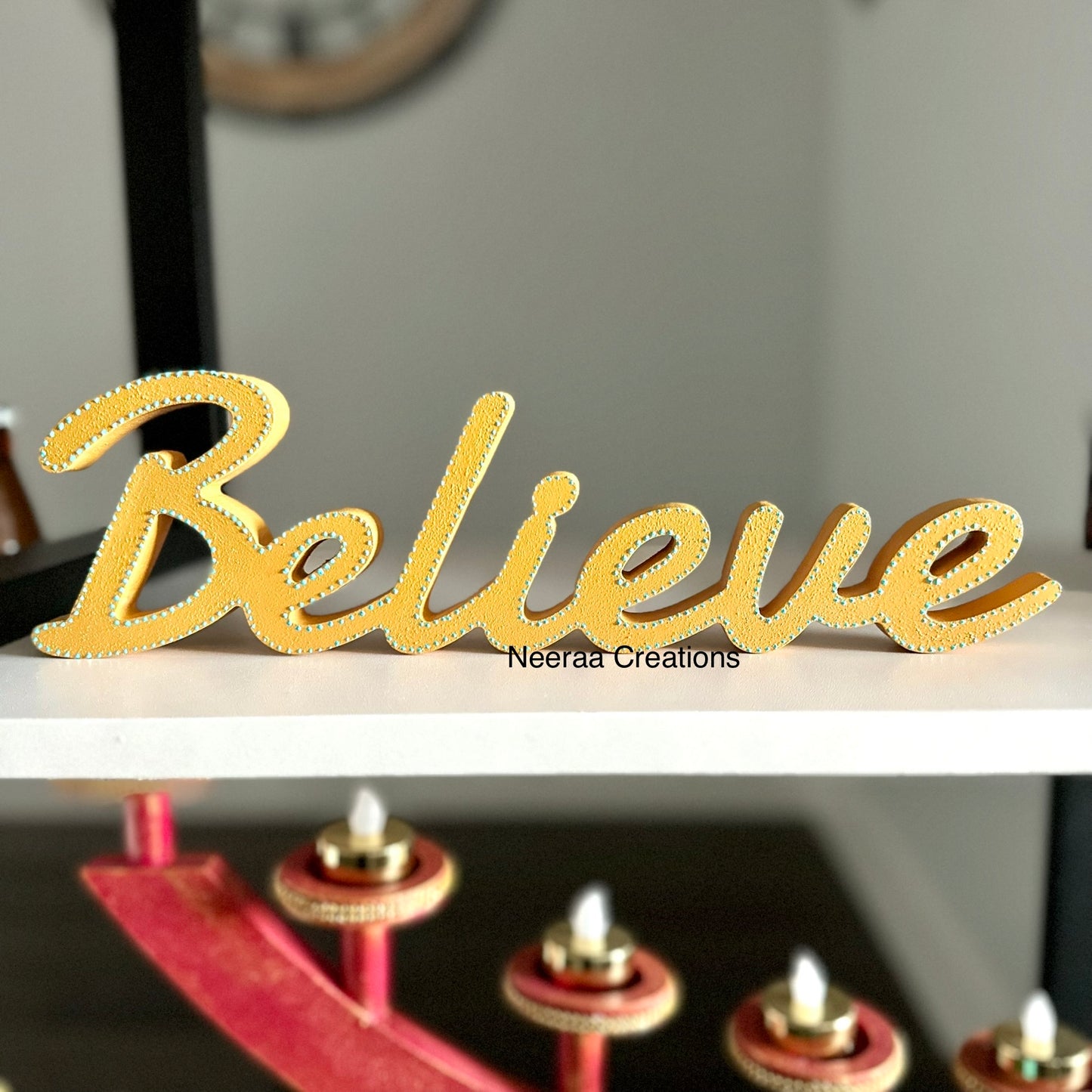 Believe Word Sign (Self standing)